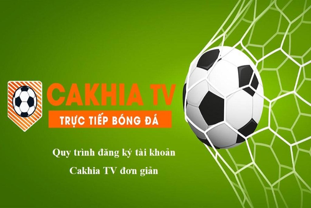 Quy trình đăng ký tài khoản Cakhia TV đơn giản
